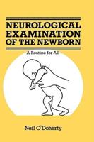 Neurological Examination of the Newborn