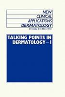 Talking Points in Dermatology-I