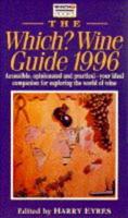 The Which? Wine Guide 1996