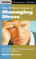 The Which? Guide to Managing Stress