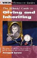 The Which? Guide to Giving and Inheriting