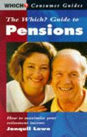 The Which? Guide to Pensions