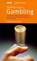 The Which? Guide to Gambling