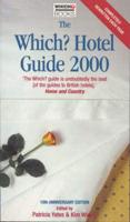 The Which? Hotel Guide 2000