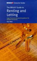 The Which? Guide to Renting and Letting