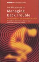 The Which? Guide to Managing Back Trouble