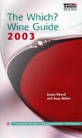 The Which? Wine Guide 2003