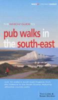 The Which? Guide to Pub Walks in the South-East
