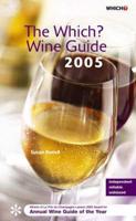 The Which? Wine Guide 2005