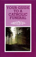 Your Guide to a Catholic Funeral
