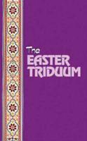 The Easter Triduum
