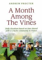 A Month Among the Vines