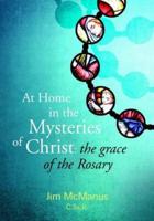 At Home in the Mysteries of Christ