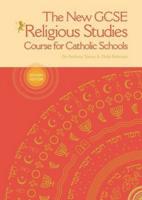 The New GCSE Religious Studies Course for Catholic Schools
