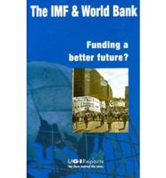 The IMF and World Bank