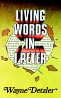 Living Words in I Peter
