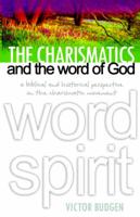 The Charismatics and the Word of God