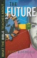 What the Bible Teaches About the Future