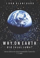 Why on Earth Did Jesus Come?