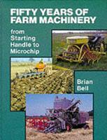 50 Years of Farm Machinery