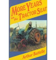 More Years on the Tractor Seat