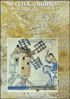 Seven Centuries of the English Windmills
