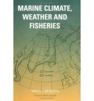 Marine Climate, Weather and Fisheries