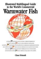 Multilingual Illustrated Guide to the World's Commercial Warmwater Fish
