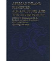 African Inland Fisheries, Aquaculture and the Environment