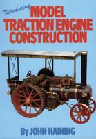 Introducing Model Traction Engine Construction