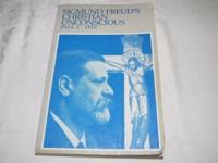 Sigmund Freud's Christian Unconscious