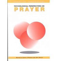 Psychological Perspectives on Prayer
