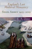 Syon Abbey 1415-2015
