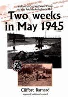 Two Weeks in May 1945