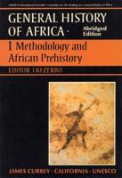 General History of Africa. Vol. 1 Methodology and African Prehistory, Editor J Ki-Zerbo