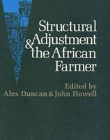 Structural Adjustment and the African Farmer
