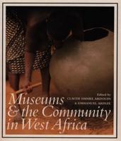 Museums & The Community in West Africa