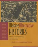 Making Alternative Histories