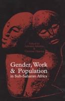 Gender, Work & Population in Sub-Saharan Africa