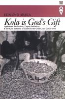 'Kola Is God's Gift'