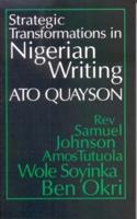 Strategic Transformations in Nigerian Writing