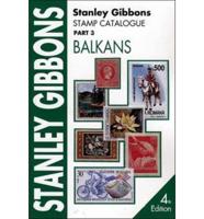 Stamp Catalogue. Pt.3 The Balkans