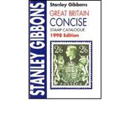 Great Britain Concise Stamp Catalogue 1998