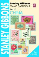 Stanley Gibbons Stamp Catalogue. Part 17 China