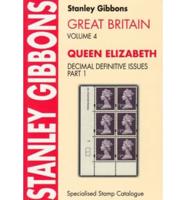 Stanley Gibbons Great Britain Specialised Stamp Catalogue. Volume 4 Queen Elizabeth II Decimal Definitive Issues