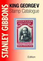Stanley Gibbons King George V Stamp Catalogue