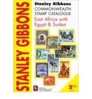 Stanley Gibbons Commonwealth Stamp Catalogue East Africa With Egypt and Sud