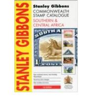 Stanley Gibbons Commonwealth Stamp Catalogue Southern and Central Africa