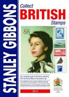 Stanley Gibbons 2014: Collect British Stamp