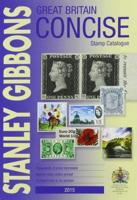 Great Britain Concise Stamp Catalogue 2015